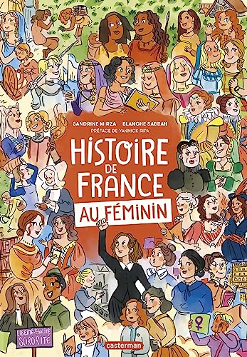 HISTOIRE DE FRANCE AU FÉMININ