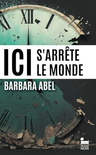 Ici s'arrête le monde