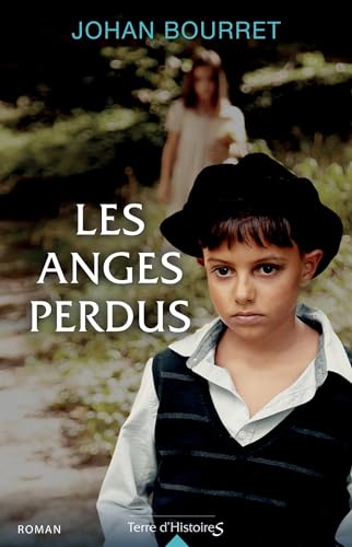 LES ANGES PERDUS