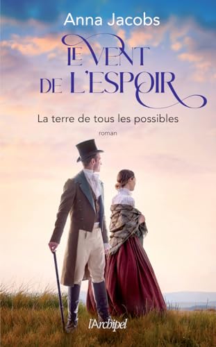 Vent de l'espoir (Le) T.02 : La terre de tous les possibles